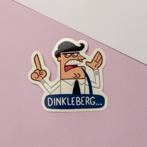 Dinkleberg… Sticker